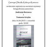 Wystawa „Białe i Czarne” w Kamionce