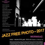 Udział w wystawie JAZZ FREE PHOTO 2017 w Chodzieży