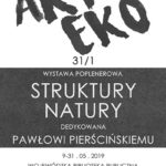 ART EKO 31/1 – wystawa poplenerowa „Struktury natury” w Kielcach