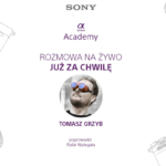 Spotkanie w ramach Sony – Alpha Academy Polska