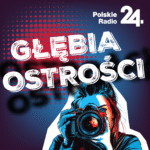 Udział w audycji „Głębia ostrości” w Polskim Radio 24